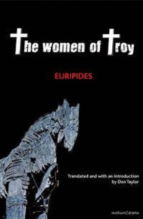 The Women Of Troy by Euripides