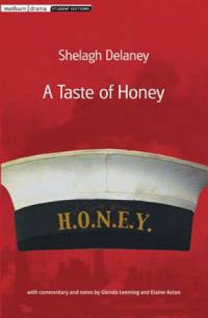 A Taste Of Honey by Shelagh Delaney
