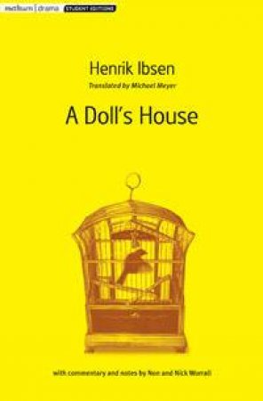 A Doll's House by Henrik Ibsen