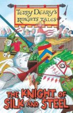 Knights Tales The Knight of Silk and Steel