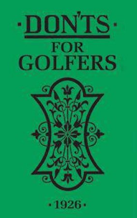 Don'ts for Golfers 1926 by Sandy Green