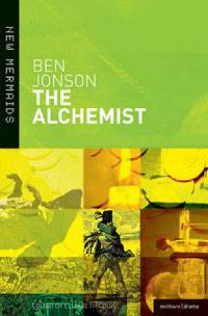 Alchemist: New Mermaids by Ben Jonson