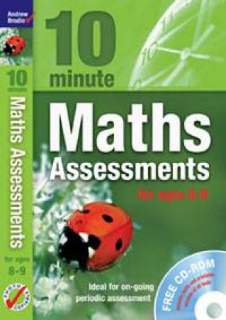 10 Minute Maths Assessments: for ages 8-9 (plus audio CD) by Andrew Brodie