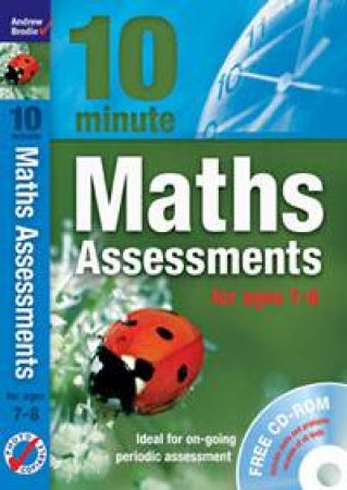 10 Minute Maths Assessments: for ages 7-8 (plus audio CD) by Andrew Brodie