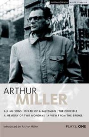 Arthur Miller Plays 1 by Arthur Miller