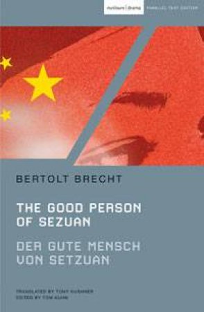 The Good Person of Szechwan by Bertolt Brecht
