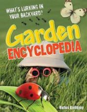 Garden Encyclopedia Whats Lurking in Your Backyard