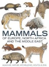 Mammals of Europe North Africa and the Middle East