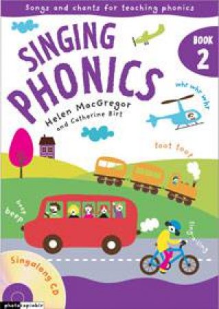 Songs and Chants for Teaching Phonics plus CD by Catherine Birt & Helen McGregor