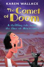 Comet of Doom A Thrilling Tale From the Time of Montezuma