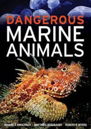 Dangerous Marine Animals by Various