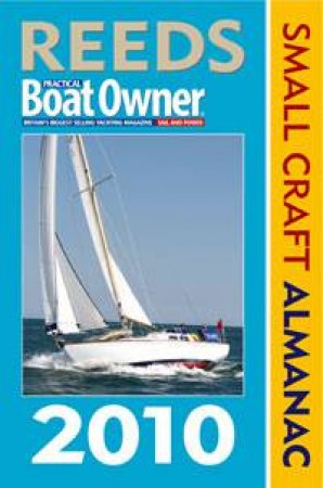 Reeds Practical Boat Owner Small Craft Almanac 2010 by Andy Du Port & Rob Buttress
