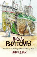 Foul Bottoms The Pitfalls of Boating and How to Enjoy Them