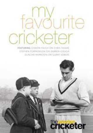 My Favourite Cricketer by John Stern (ed)