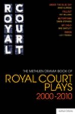 Methuen Drama Book of Royal Court Plays 20002010