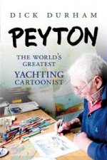Peyton The Worlds Greatest Yachting Cartoonist