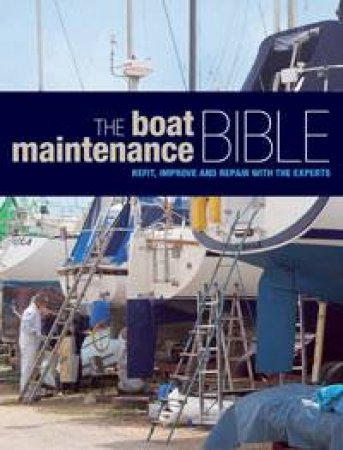 Boat Maintenance Bible by Various