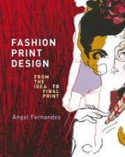 Fashion Print Design From the Ida to Final Print