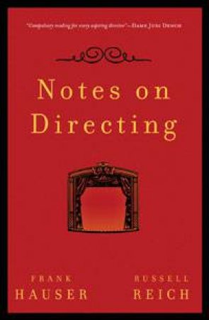 Notes on Directing by Frank Hauser & Russell Reich