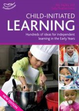 Childinitiated Learning Hundreds Of ideas For Independent Learning In The