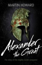 Alexander the Great Lives in Action