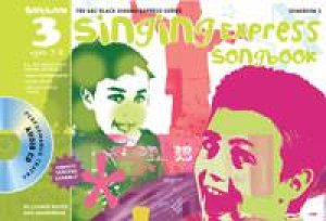 Singing Express Songbook 3 + CD by Ana Sanderson & Gillyanne Kayes