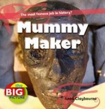 Mummy Maker The Big Picture