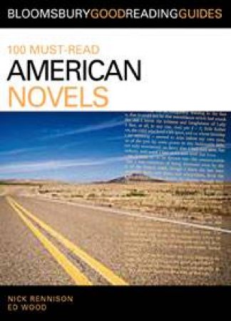 100 Must-Read American Novels by Nick Rennison & Ed Wood