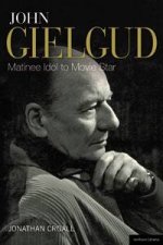 John Gielgud Matinee Idol to Movie Star