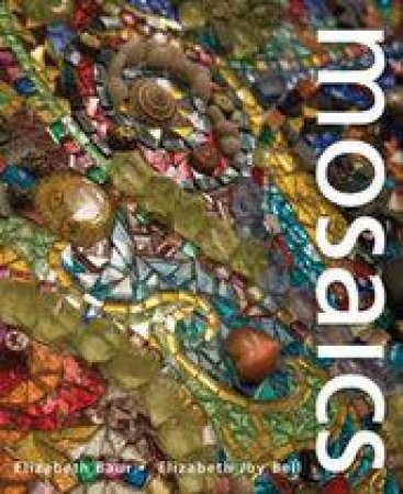 Mosaics by Elizabeth Joy Bell
