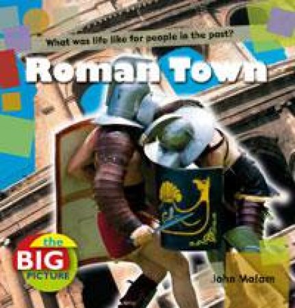 Roman Town by John Malam