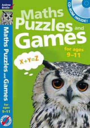 Maths puzzles and games 9-11 by Andrew Brodie