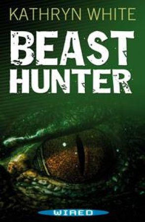 Beast Hunter by Kathryn White