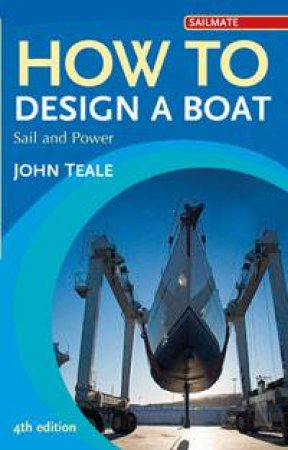 How to Design a Boat by John Teale