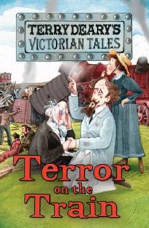 Terror on the Train by Terry Deary