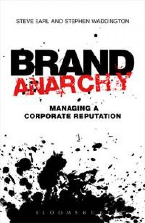 Brand Anarchy by Stephen Waddington & Steve Earl