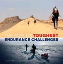 The Worlds Toughest Endurance Challenges