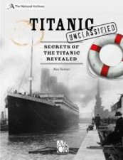 The National Archives Titanic Unclassified
