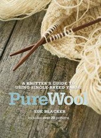 Pure Wool by Sue Blacker