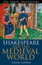 Shakespeare And The Medieval World