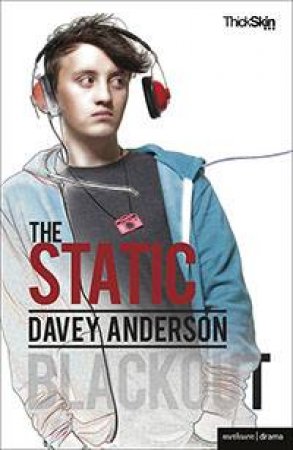 The Static And Blackout by Davey Anderson