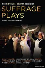 The Methuen Drama Book of Suffrage Plays