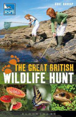 RSPB The Great British Wildlife Hunt by Anne Harrap