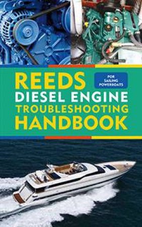 Reeds Diesel Engine Troubleshooting Handbook by Barry Pickthall