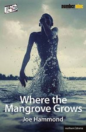 Where the Mangrove Grows by Joe Hammond