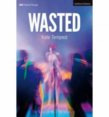 Wasted by Kate Tempest