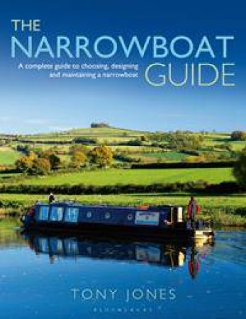 The Narrowboat Guide by Tony Jones
