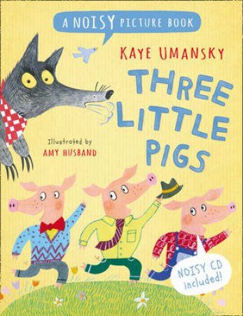 Three Little Pigs by Kaye Umansky
