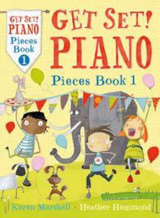 Get set! Piano Pieces Book 1