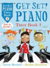 Get Set Piano Tutor Book 2